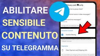 Come abilitare i contenuto sensibili su Telegram2024Impostazioni dei contenuto sensibili di Telegram