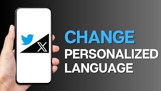 How to Change Personalized Language on Twitter