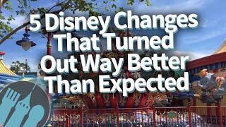 5 Disney Changes That Turned Out Way Better Than Expected