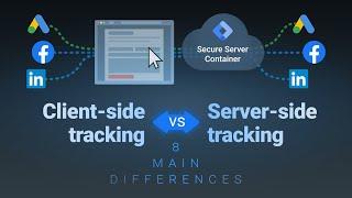 Client side Tracking vs Server side Tracking. 8 main differences