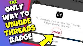 PROOF: How To Unhide Threads Badge on Instagram | Add Threads Badge to Instagram