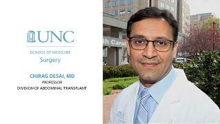 UNC Surgery Profile: Chirag Desai, MD (Most Rewarding Part of What he Does)