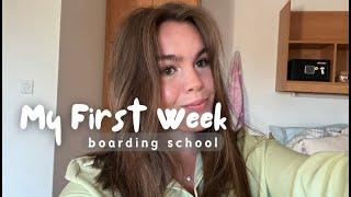My First week |  Boarding School | Thoughts |