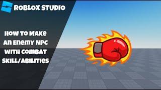 How to make an Enemy NPC with Combat Abilities in Roblox! (Roblox Studio Scripting Tutorial 2024)