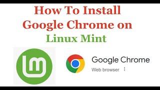 How to Install Google Chrome on Linux Mint
