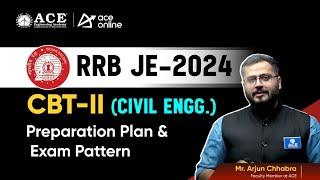 RRB JE CBT-2 (Civil Engg):Exam Pattern & Preparation Strategy by Arjun Chabra Sir | ACE Online