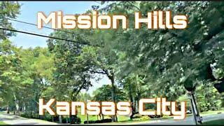 Mission Hills - Kansas City’s Richest Suburb