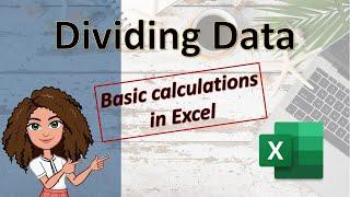 Excel for Beginners: FORMULAS - understanding basic division in Excel