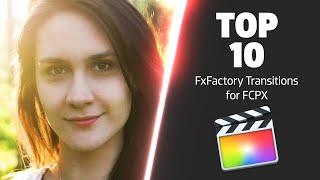 Top 10 FxFactory Transitions in Final Cut Pro