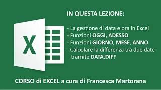 EXCEL tutorial 7I : Data e ora ( anche DATA.DIFF )