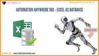 RPA | Automation Anywhere - A360 Tutorial |  Excel As Database | Real-Time Project