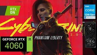 Cyberpunk 2077: Phantom Liberty | RTX 4060 | ULTRA, RTX ON / OFF, DLSS ON / OFF