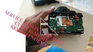 Service kamera canon 1100d mati , cuma 10 menit kembali normal