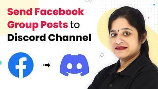Connect Facebook Groups to Discord - Send Facebook Group Posts to Discord Channel Automatically