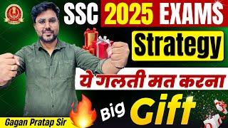 2025 Exams Strategy  | BIG GIFTS   | SSC Maths By Gagan Pratap Sir #ssc #cgl #ssccgl