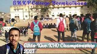 S.N.K.P College Neemkathana | Girls Kho-Kho Championship 2021