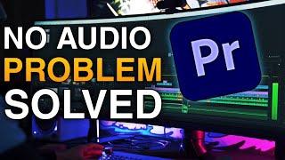 How to solve no audio problem in Adobe Premiere Pro
