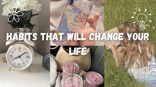 Habits that will change your Life |Life changing Habits