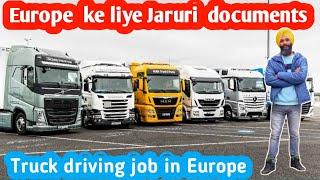 European Truck Driver vacancy required documents / Europe driver document required/ need Europe