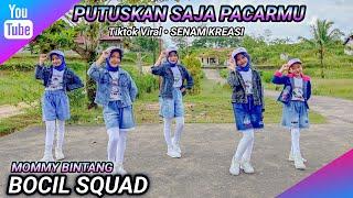 PUTUSKAN SAJA PACARMU • SENAM KREASI | TikTok Viral | Bocil Squad | Mommy Bintang