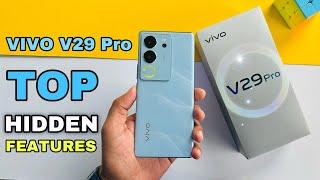 Vivo V29 Pro 5G Top Hidden Features || vivo v29 Pro tips & Tricks | v29 Pro 5G