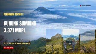 Pendakian Tektok Gunung Sumbing 12 Jam Naik Turun!! JWM Eps 44