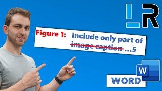 MS Word: Include only part of image caption in table of figures