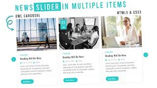 News Slider | Multiple Items Carousel | Owl Carousel | HTML5, CSS3 & jQuery