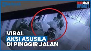 Viral Video Pria dan Wanita Lakukan Aksi Asusila di Pinggir Jalan, Satpol PP Turun Tangan