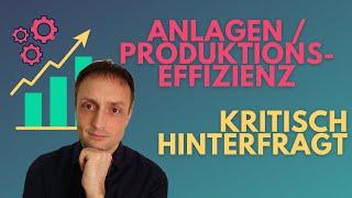 Anlagen- oder Produktions-Effizienz kritisch hinterfragt (OEE = overall equipment efficiency)