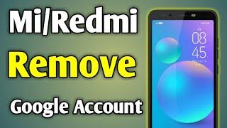 Mi Remove Google Account | How To Delete Gmail Account Redmi 7