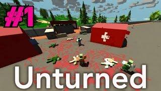 Unturned Ep.1 | Minecraft Meets DayZ but with MORE Zombies?