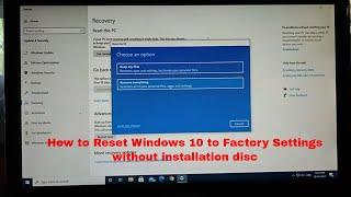 Windows 10 | How to Reset Windows to Factory Settings without installation disc