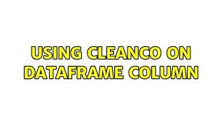 Using cleanco on dataframe column