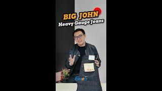 BIG JOHN HEAVY GUAGE 17oz : Eakko De Sneak