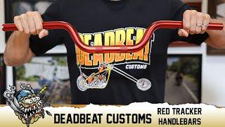 Deadbeat Customs RED Tracker Handlebars Overview - DeadbeatCustoms.com