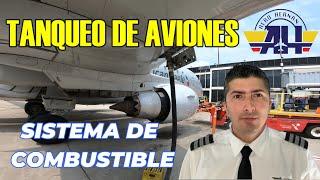 TANQUEO DE AVIONES, SISTEMAS DE COMBUSTIBLE