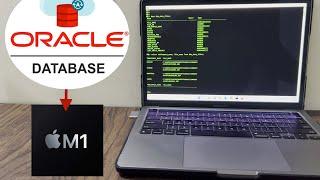 Oracle Database on Apple Silicon MacBook | M1, M2