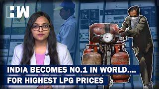 India Breaks Records In Fuel Prices, Becomes No. 1 In 54 Countries For High LPG Prices| LPG| Petrol