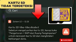 Kartu sd tidak terbaca tiba-tiba error dan muncul notif kartu sd tiba-tiba dicabut