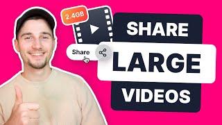 How to Share Videos Online | Send Large Videos EASILY