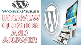 Wordpress interview question and answer | Bilal EduInfo