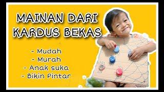 MAINAN EDUKASI ANAK 1-3 TAHUN DARI KARDUS BEKAS