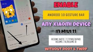 Enable Android 10 Gesture Bar & Animations In MIUI 11 Xiaomi & Redmi Smartphones | 100% Working