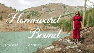 Homeward Bound | Marta Keen | Cover By Hannah Elizabeth (15 years old)