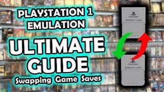 Playstation 1 Emulation Ultimate Guide - DuckStation Save Management