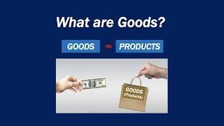 What are Goods?