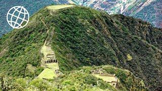 Choquequirao - The Lost Inca City, Peru  [Amazing Places]