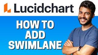 How to Add Swimlane in Lucidchart