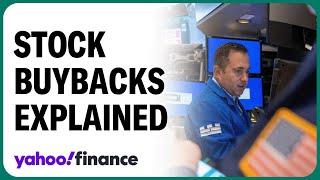 Why do companies do stock buybacks? Yahoo Finance explains